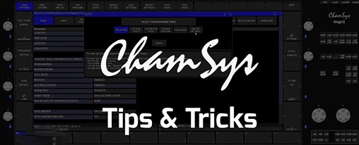 ARRIVANO I TIPS & TRICKS: PILLOLE CHAMSYS A PORTATA DI CLIC