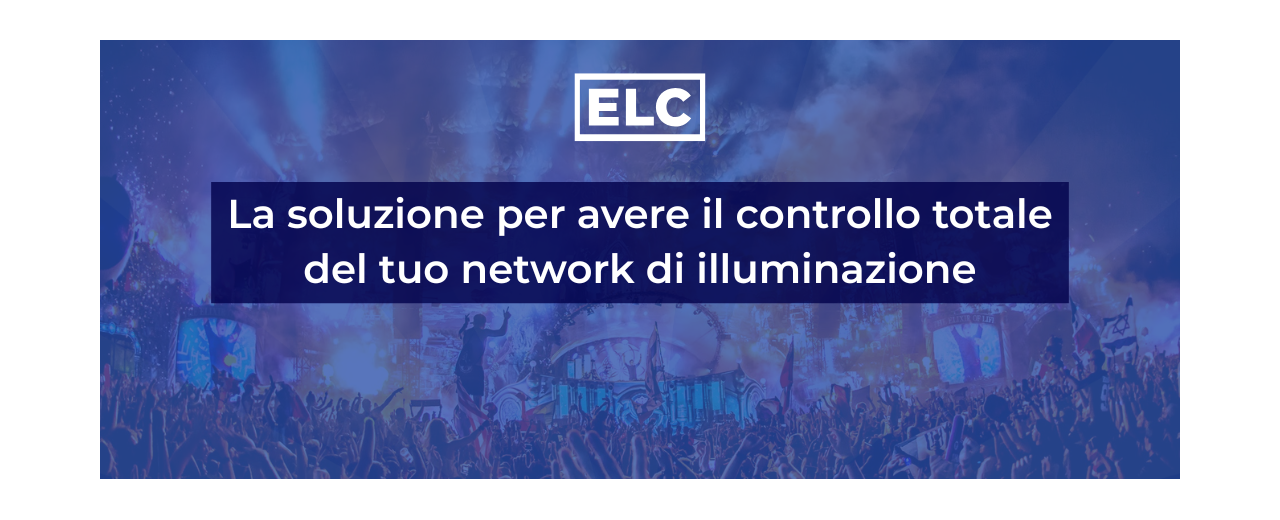 ENTRA NEL MONDO ELC LIGHTING IN 80 SECONDI!