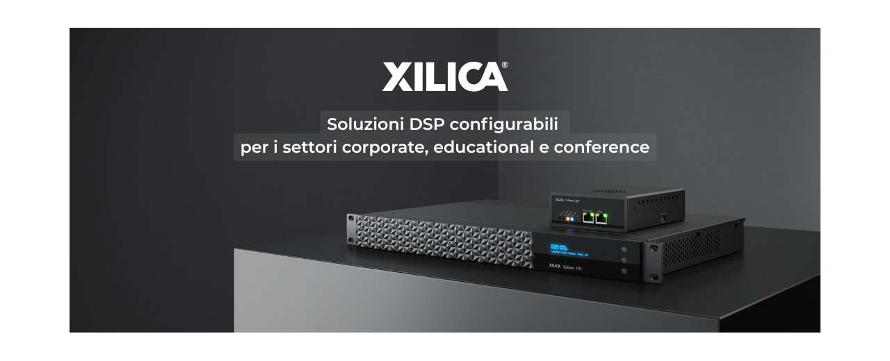 LE SOLUZIONI DSP XILICA ENTRANO NEL CATALOGO AUDIOSALES